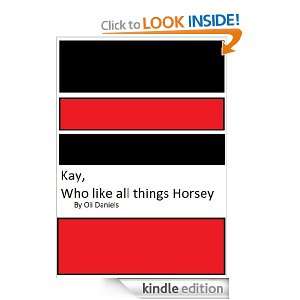 Kay, Who liked all things horsey (Office Affairs) Oli Daniels  