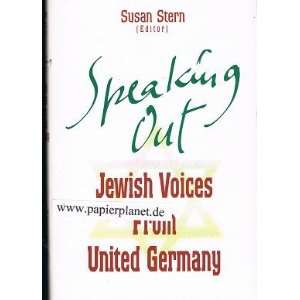   Out Jewish Voices from United Germany Susan, editor Stern Books