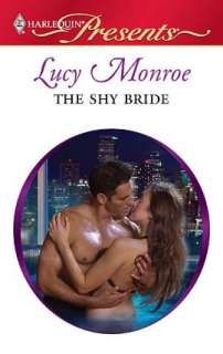   The Shy Bride by Lucy Monroe, Harlequin  NOOK Book 