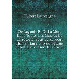   Et Religieux (French Edition) (9785876761651) Hubert Lauvergne Books