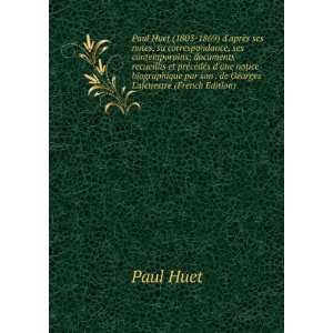  par son . de Georges Lafenestre (French Edition) Paul Huet Books