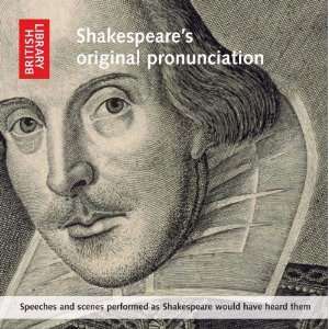 Shakespeares Original Pronunciation Speeches and Scenes 