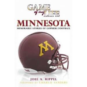 Game of My Life Minnesota Memorable Stories of Golden Gophers 