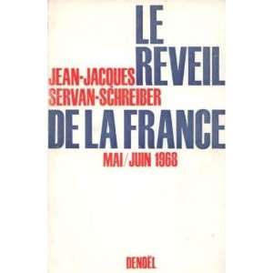   de la France (mai/juin 1968) Servan Schreiber Jean Jacques Books