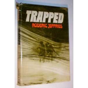  trapped roderic jeffries Books