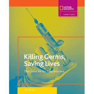  Science Quest Killing Germs, Saving Lives The Quest for 