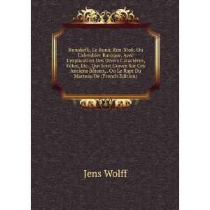   Rapt Du Marteau De (French Edition) (9785878624107) Jens Wolff Books