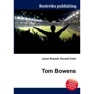  Tom Bowens Ronald Cohn Jesse Russell Books
