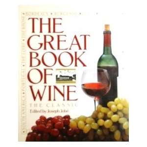  Great Book Of Wine Ten Classics Joseph Jobe Books