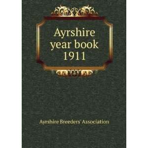  Ayrshire year book. 1911 Ayrshire Breeders Association 