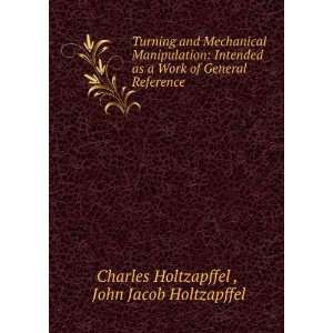   Reference . John Jacob Holtzapffel Charles Holtzapffel  Books