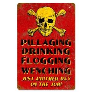  Pillaging Pirate Vintaged Metal Sign