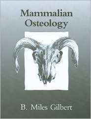   Osteology, (0943414717), B. Miles Gilbert, Textbooks   