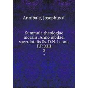   sacerdotalis Ss. D.N. Leonis P.P. XIII. 2 Josephus d Annibale Books