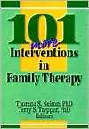 101 More Interventions in Family Therapy, (0789005700), Thorana S 
