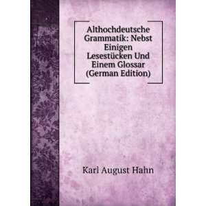   Und Einem Glossar (German Edition) Karl August Hahn Books