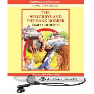  The Willerbys and the Bank Robbers (Audible Audio Edition 