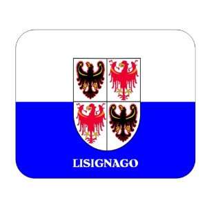  Italy Region   Trentino Alto Adige, Lisignago Mouse Pad 