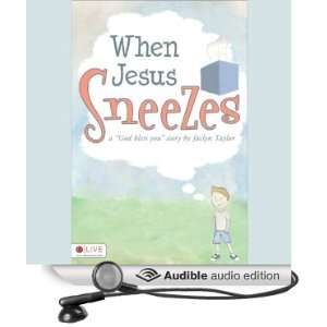   Sneezes (Audible Audio Edition) Jaclyn Taylor, Sean Kilgore Books