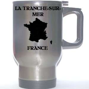  France   LA TRANCHE SUR MER Stainless Steel Mug 