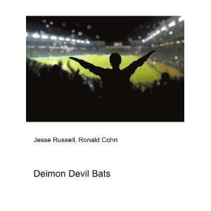  Deimon Devil Bats Ronald Cohn Jesse Russell Books