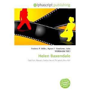  Helen Baxendale (9786132671035) Books