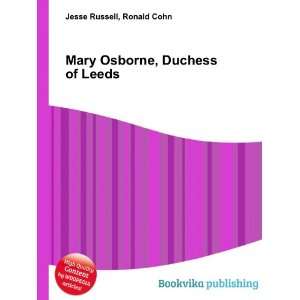  Mary Osborne, Duchess of Leeds Ronald Cohn Jesse Russell Books