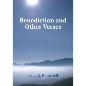  Benediction and Other Verses Leila R. Ramsdell Books