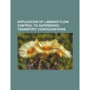  Application of laminar flow control to supersonic 