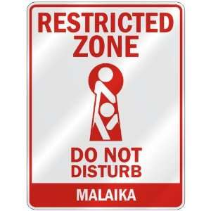   RESTRICTED ZONE DO NOT DISTURB MALAIKA  PARKING SIGN 