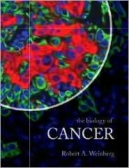 Biology of Cancer, (0815340788), Robert Weinberg, Textbooks   Barnes 