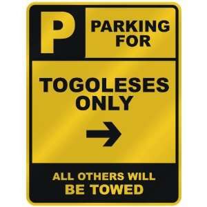  PARKING FOR  TOGOLESE ONLY  PARKING SIGN COUNTRY TOGO 