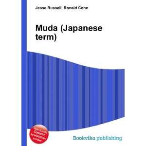  Muda (Japanese term) Ronald Cohn Jesse Russell Books