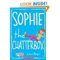 Sophie #3 Sophie the Chatterbox Paperback by Lara Bergen