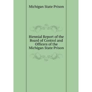   of the Michigan State Prison Michigan State Prison  Books