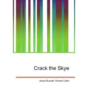  Crack the Skye Ronald Cohn Jesse Russell Books