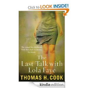 The Last Talk with Lola Faye Thomas H. Cook  Kindle Store