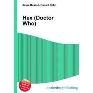  Hex (Doctor Who) Ronald Cohn Jesse Russell Books