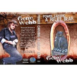 Power Carving a Relief Bear by Gene Webb 