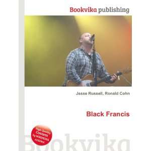  Black Francis Ronald Cohn Jesse Russell Books
