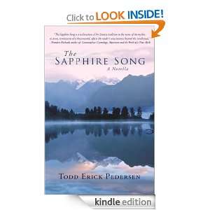 The Sapphire Song Todd Erick Pedersen  Kindle Store