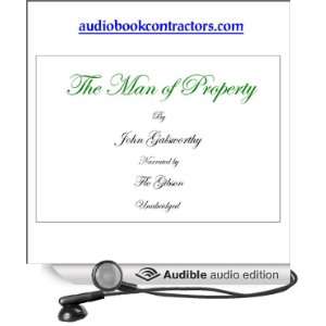  The Man of Property The Forsyte Saga, Book 1 (Audible Audio 