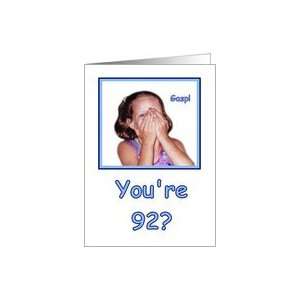  Funny Birthday 92 Years Old Shocked Girl Humor Card Toys 