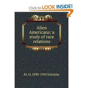  Alien Americans; a study of race relations B J. O. 1890 