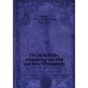   and New Testaments. 1 J. W. (John William), 1859 1945 Mackail Books