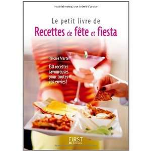   recettes de fêtes et fiestas (9782754029445) Martel Heloise Books
