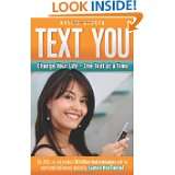 Text You Change Your Life   One Text at a Time by Kellie Acosta (Nov 