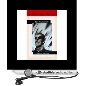    No Boundaries (Audible Audio Edition) Peter Matthiessen Books