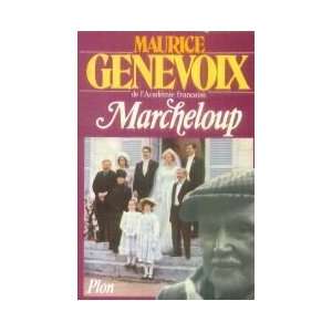  Marcheloup Maurice Genevoix Books