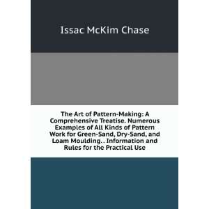   Information and Rules for the Practical Use Issac McKim Chase Books